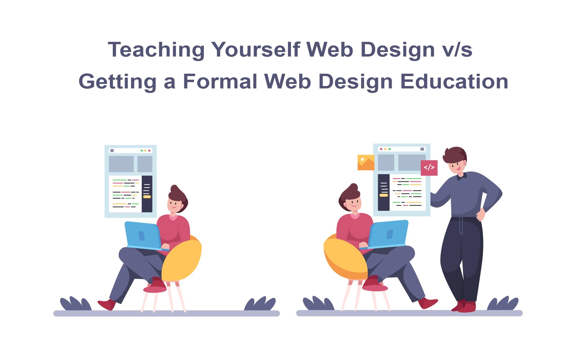 Teaching yourself web design vs getting a formal web design education